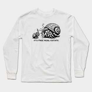 It's Free Real Estate Hermit Crab Long Sleeve T-Shirt